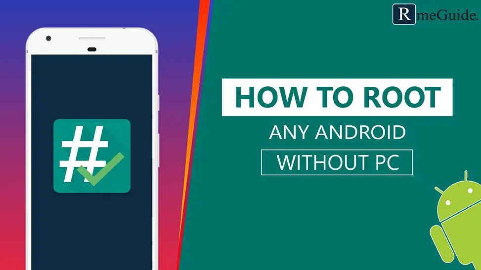 Root Any Android Without PC