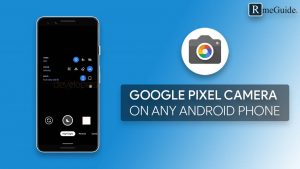 Install Google Camera On Any Android