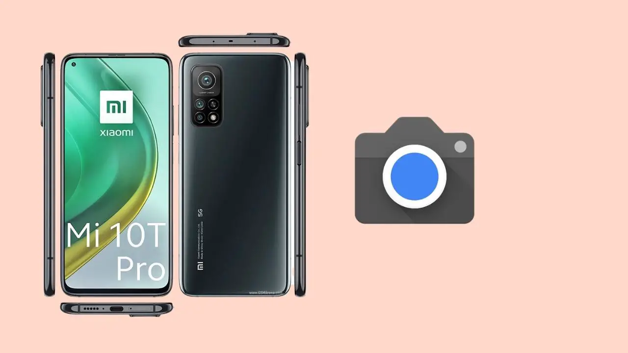 google camera for xiaomi mi 10t pro