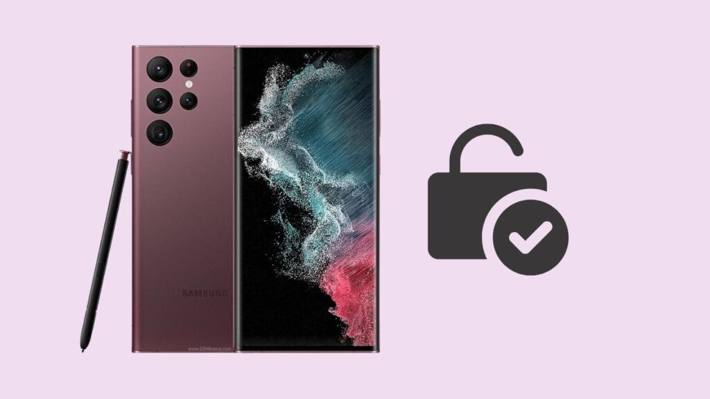 How to Unlock Bootloader on Samsung Galaxy S22 Ultra [100 Working]